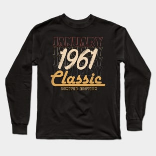 january 1961 birthday Long Sleeve T-Shirt